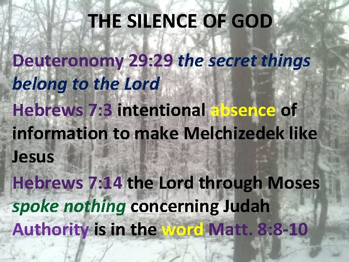 THE SILENCE OF GOD Deuteronomy 29: 29 the secret things belong to the Lord