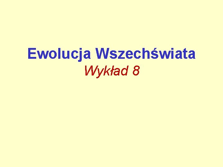 Ewolucja Wszechwiata Wykad 8 Diagram HR Diagram Hertzsprunga