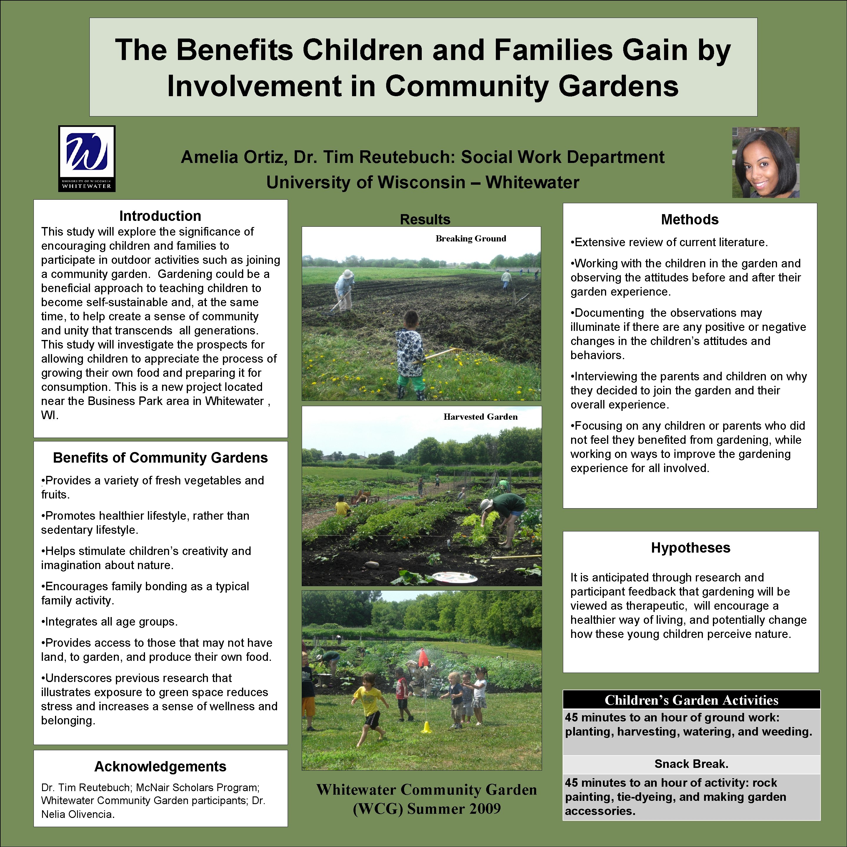 The Benefits Children and Families Gain by Involvement in Community Gardens Amelia Ortiz, Dr.