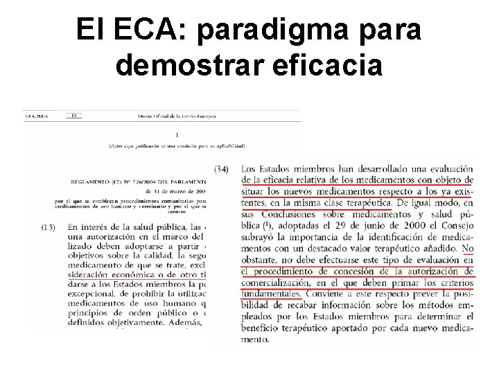 El ECA: paradigma para demostrar eficacia 