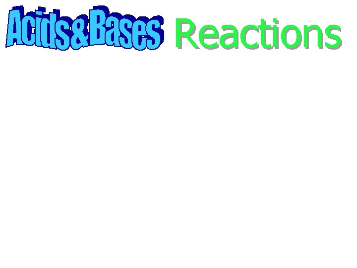 Reactions 