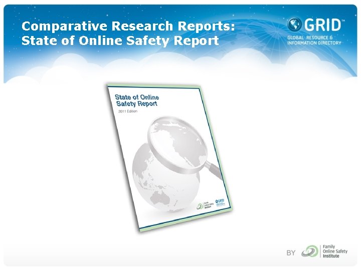 Comparative Research Reports: State of Online Safety Report 