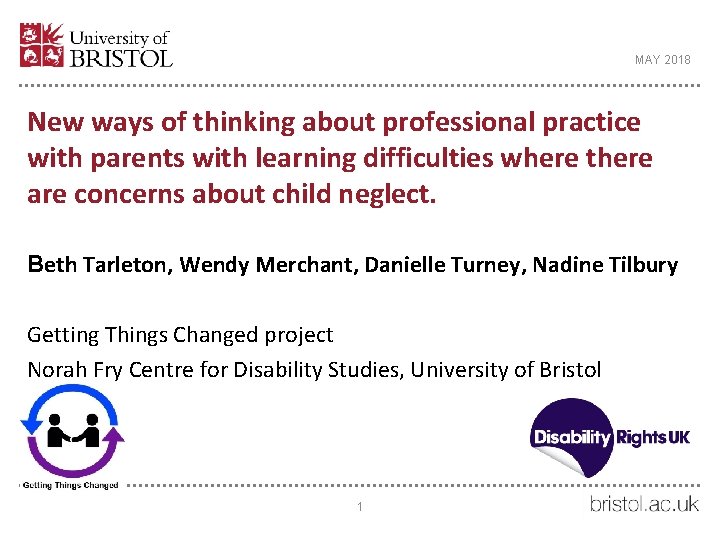 MAY 2018 New ways of thinking about professional practice with parents with learning difficulties