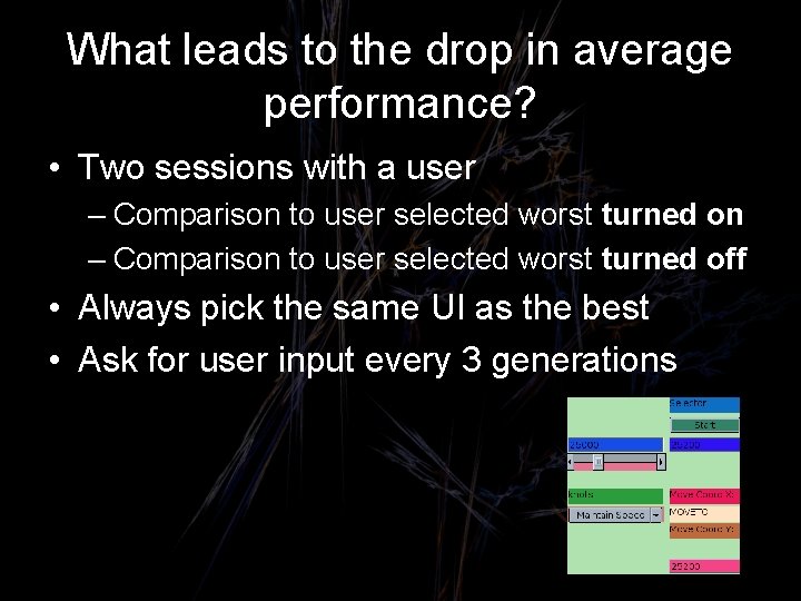 What leads to the drop in average performance? • Two sessions with a user