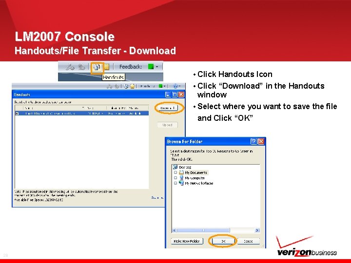 LM 2007 Console Handouts/File Transfer - Download • Click Handouts Icon • Click “Download”