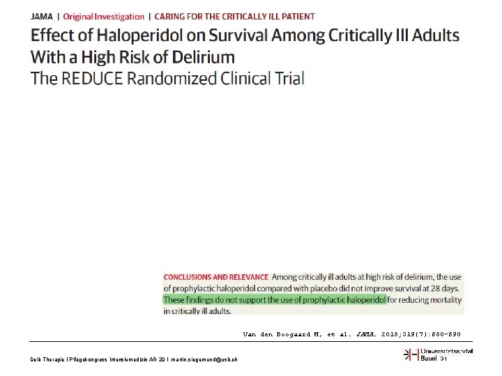 Van den Boogaard M, et al. JAMA. 2018; 319(7): 680 -690 Delir Therapie I