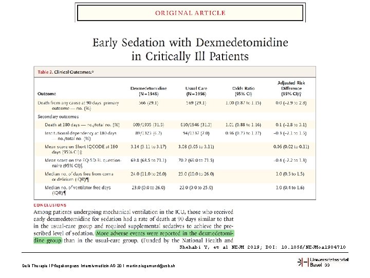 Shehabi Y, et al NEJM 2019; DOI: 10. 1056/NEJMoa 1904710 Delir Therapie I Pflegekongress