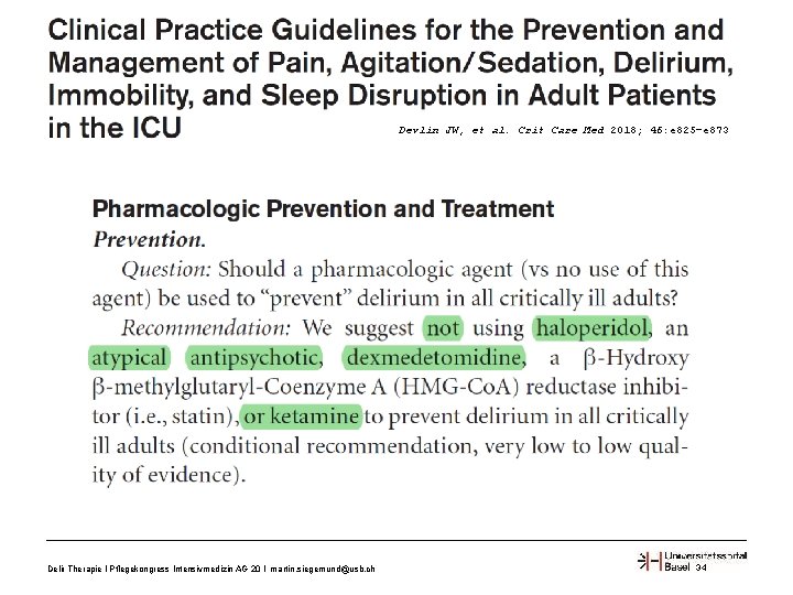 Devlin JW, et al. Crit Care Med 2018; 46: e 825–e 873 Delir Therapie