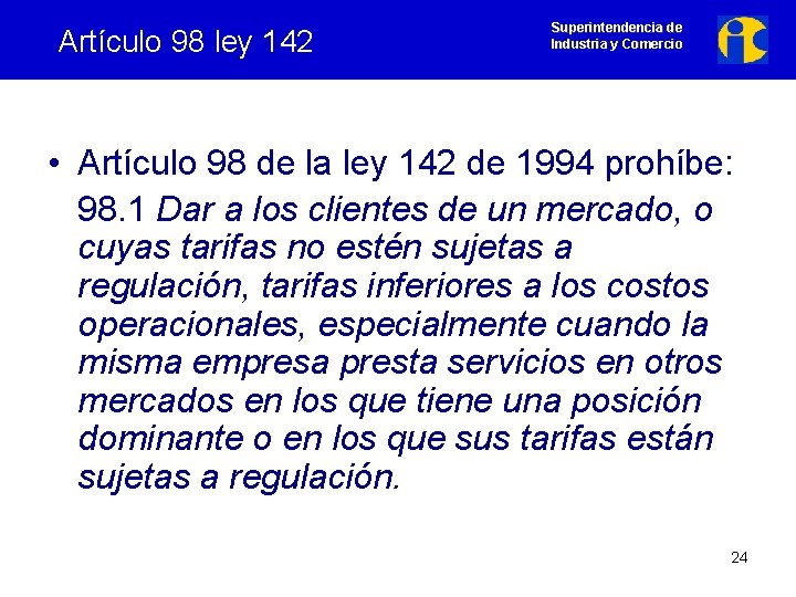 Artículo 98 ley 142 Superintendencia de Industria y Comercio • Artículo 98 de la