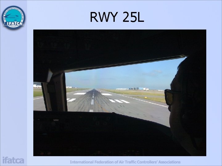 RWY 25 L 