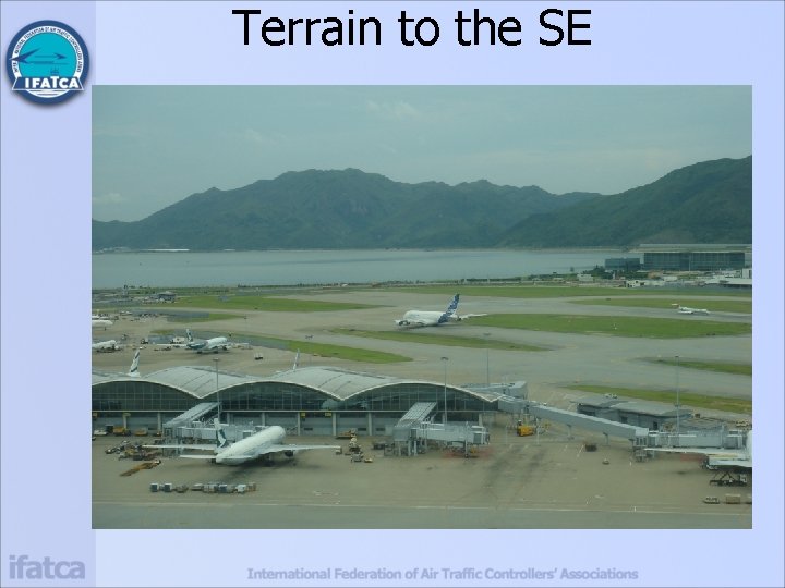 Terrain to the SE 