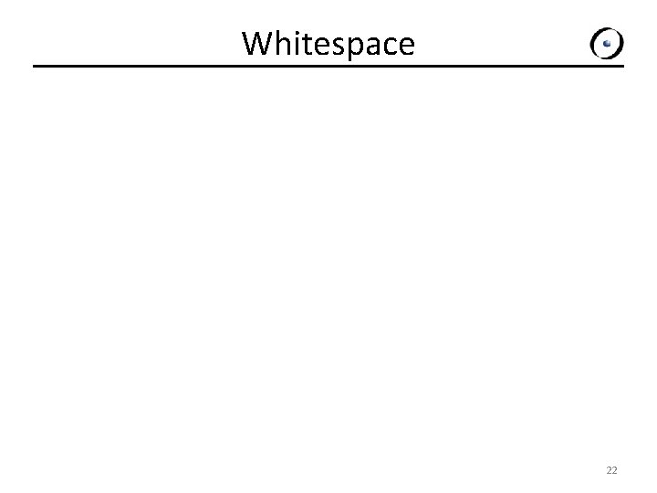 Whitespace 22 