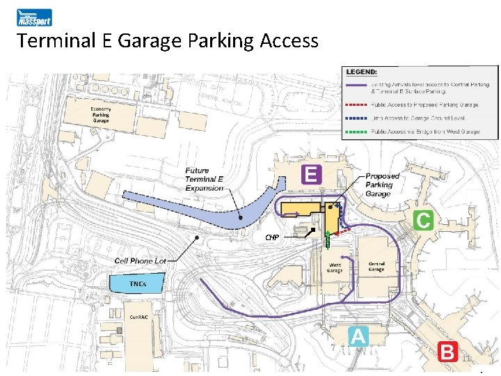Terminal E Garage Parking Access CHP 11 