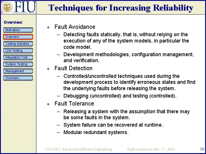 Techniques for Increasing Reliability Overview: Motivation – Detecting faults statically, that is, without relying