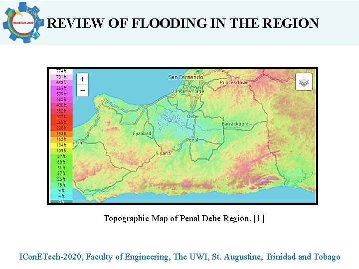 REVIEW OF FLOODING IN THE REGION Topographic Map of Penal Debe Region. [1] ICon.