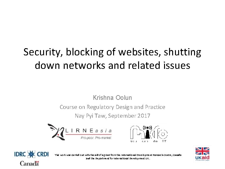 Security, blocking of websites, shutting down networks and related issues Krishna Oolun Course on