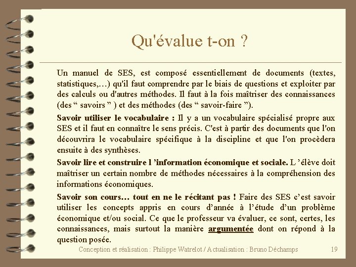 Qu'évalue t-on ? Un manuel de SES, est composé essentiellement de documents (textes, statistiques,