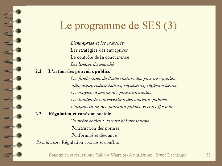 Le programme de SES (3) L'entreprise et les marchés Les stratégies des entreprises Le