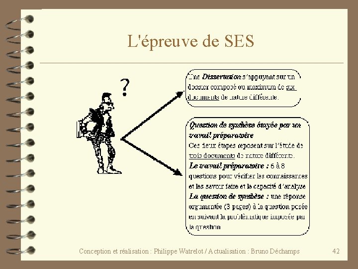 L'épreuve de SES Conception et réalisation : Philippe Watrelot / Actualisation : Bruno Déchamps