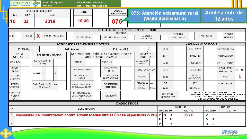 Dirección Regional de Salud 10 02 2018 Dirección de Referencia, Contrareferencia y Seguros 075: