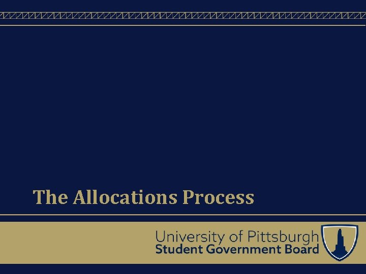 The Allocations Process 