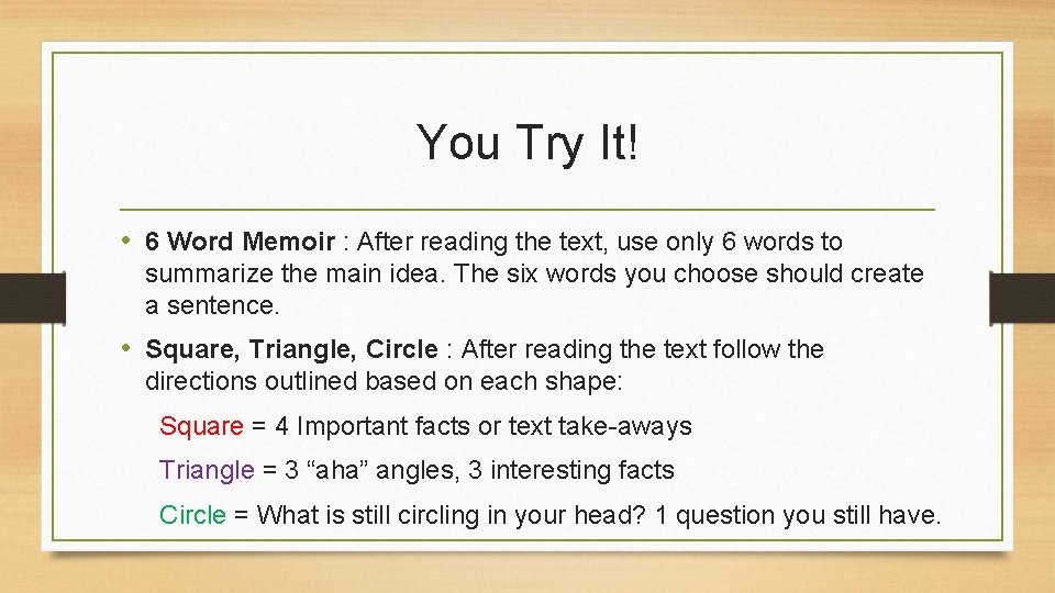 You Try It! • 6 Word Memoir : After reading the text, use only