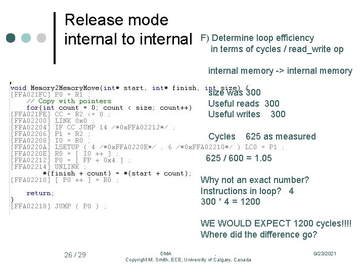 Release mode internal to internal F) Determine loop efficiency in terms of cycles /