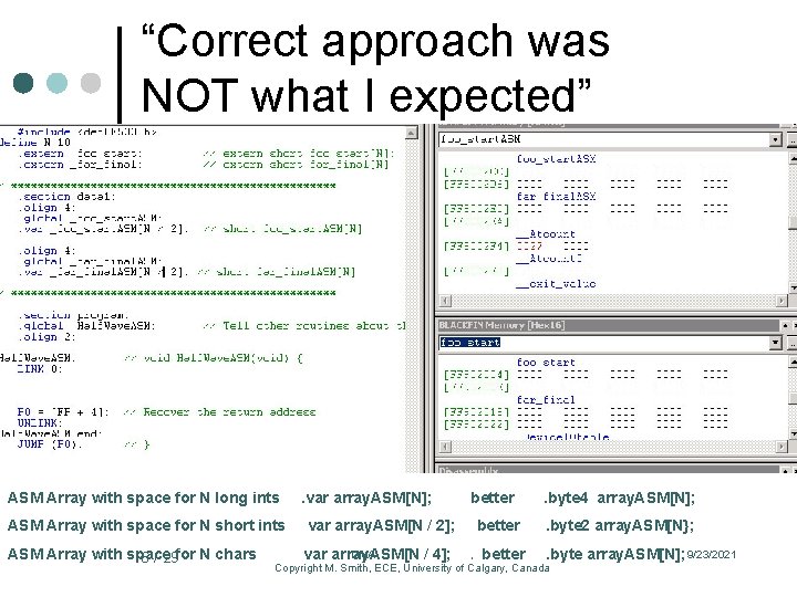 “Correct approach was NOT what I expected” ASM Array with space for N long