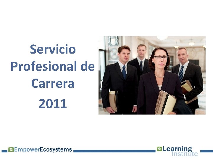 Servicio Profesional de Carrera 2011 