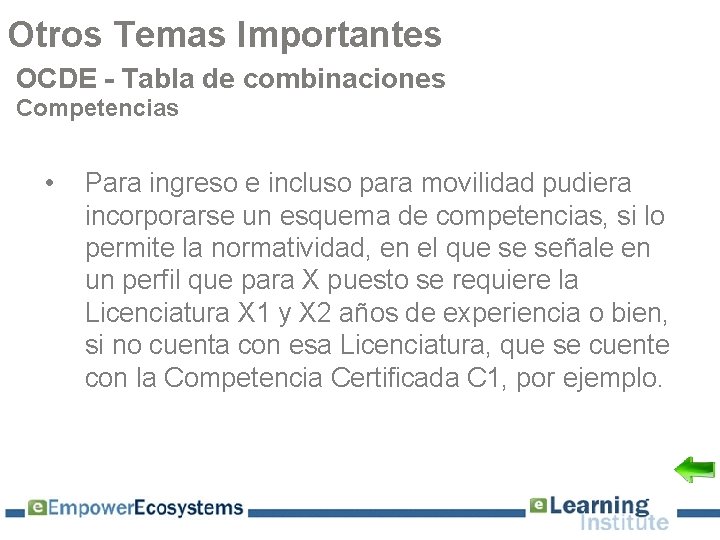 Otros Temas Importantes OCDE - Tabla de combinaciones Competencias • Para ingreso e incluso