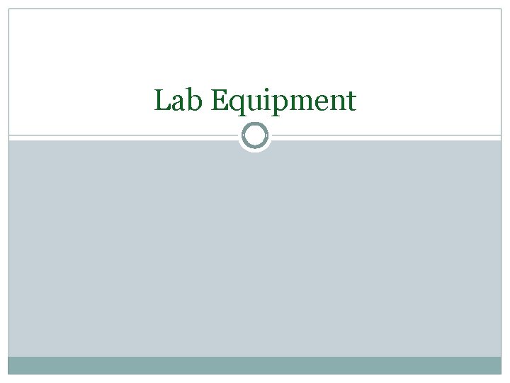 Lab Equipment 