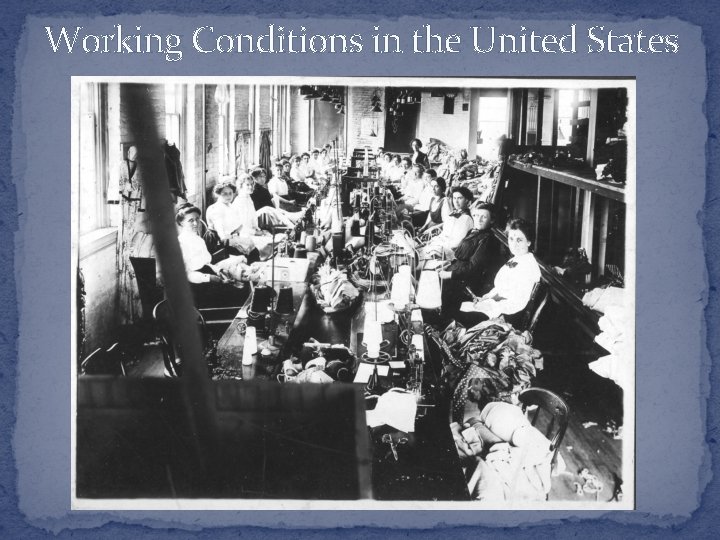 Working Conditions in the United States 