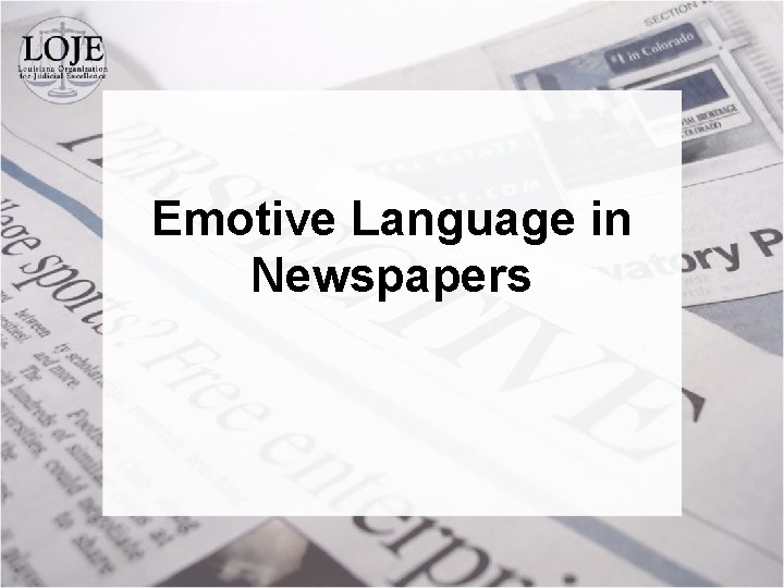 Emotive Language in Newspapers 