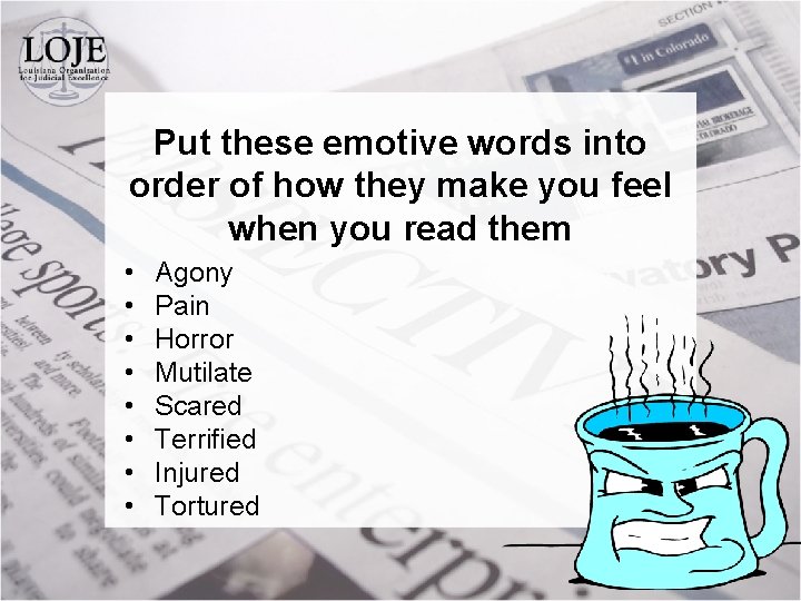 Put these emotive words into order of how they make you feel when you