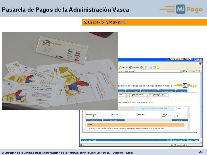 Pasarela de Pagos de la Administración Vasca 5. Usabilidad y Marketing © Dirección de