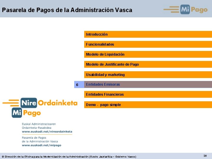 Pasarela de Pagos de la Administración Vasca Introducción Funcionalidades Modelo de Liquidación Modelo de