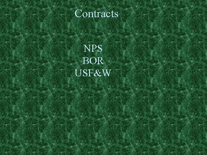 Contracts NPS BOR USF&W 