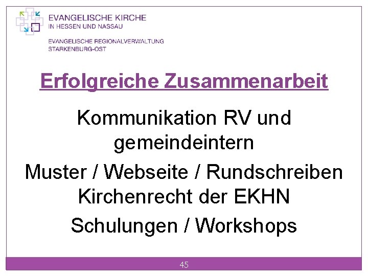 Erfolgreiche Zusammenarbeit Kommunikation RV und gemeindeintern Muster / Webseite / Rundschreiben Kirchenrecht der EKHN