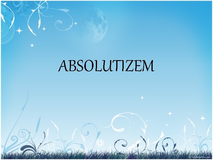 ABSOLUTIZEM 