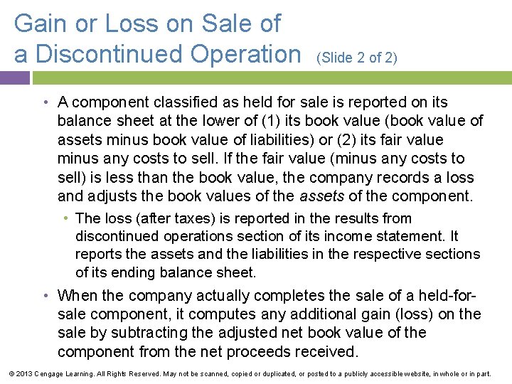 Gain or Loss on Sale of a Discontinued Operation (Slide 2 of 2) •