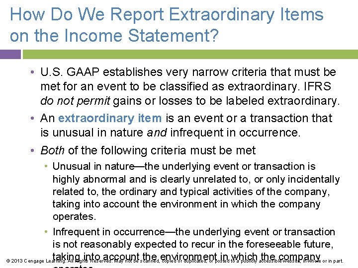 How Do We Report Extraordinary Items on the Income Statement? • U. S. GAAP