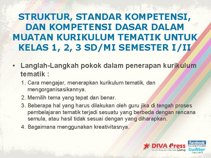 STRUKTUR, STANDAR KOMPETENSI, DAN KOMPETENSI DASAR DALAM MUATAN KURIKULUM TEMATIK UNTUK KELAS 1, 2,