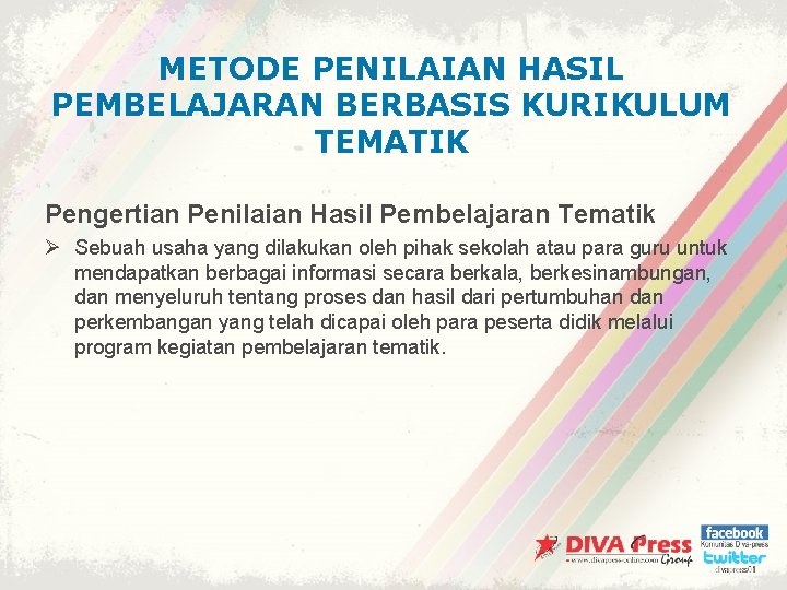 METODE PENILAIAN HASIL PEMBELAJARAN BERBASIS KURIKULUM TEMATIK Pengertian Penilaian Hasil Pembelajaran Tematik Ø Sebuah