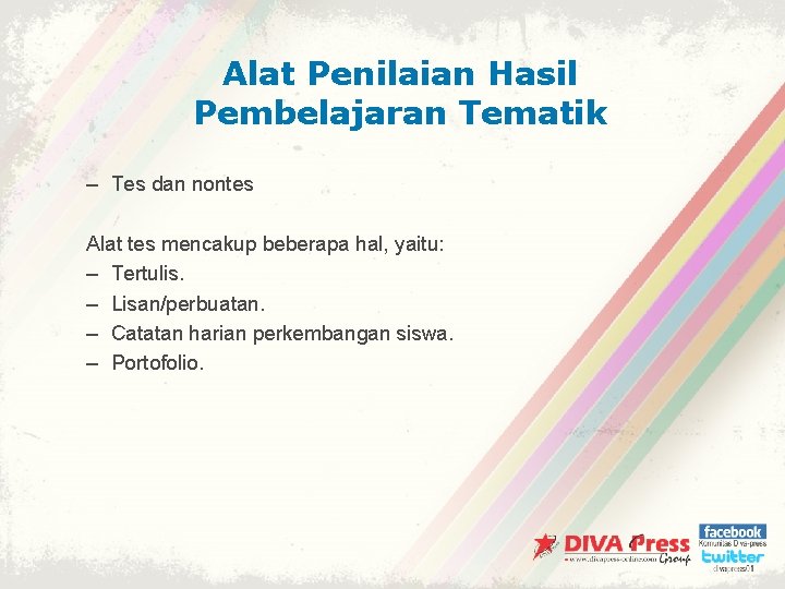 Alat Penilaian Hasil Pembelajaran Tematik – Tes dan nontes Alat tes mencakup beberapa hal,