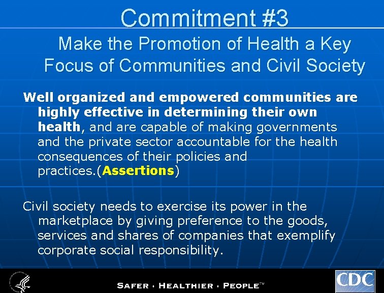 Commitment #3 Make the Promotion of Health a Key Focus of Communities and Civil