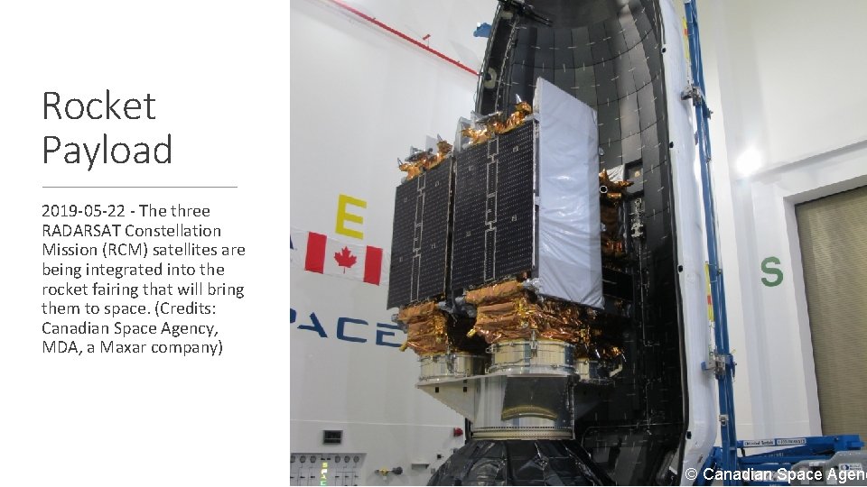 Rocket Payload 2019 -05 -22 - The three RADARSAT Constellation Mission (RCM) satellites are