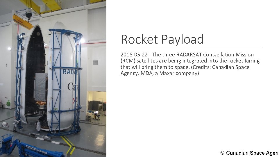 Rocket Payload 2019 -05 -22 - The three RADARSAT Constellation Mission (RCM) satellites are