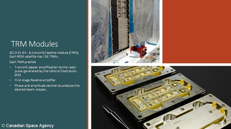 TRM Modules 2013 -01 -04 - A transmit/receive module (TRM). Each RCM satellite has