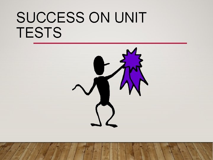 SUCCESS ON UNIT TESTS 