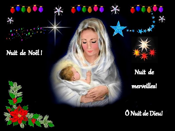 Nuit de Noël ! Nuit de merveilles! Manuel Ô Nuit de Dieu! 